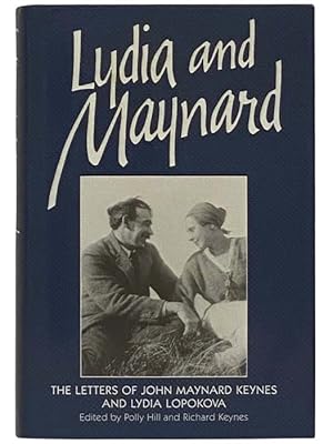 Seller image for Lydia and Maynard: The Letters of John Maynard Keynes and Lydia Lopokova for sale by Yesterday's Muse, ABAA, ILAB, IOBA