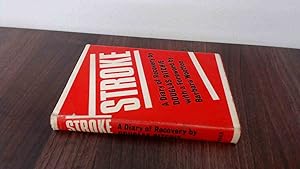 Seller image for Stroke: A Diary of Recovery for sale by BoundlessBookstore