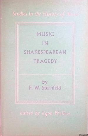 Image du vendeur pour Music in Shakespearean Tragedy mis en vente par Klondyke