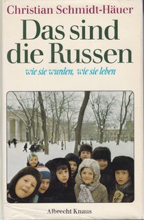Seller image for Das sind die Russen: Wie sie wurden, wie sie leben (German Edition) for sale by Never Too Many Books