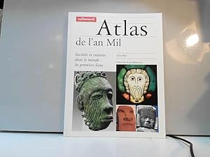 Seller image for Atlas de l'an Mil. Socits et cultures dans le monde : les premiers liens for sale by JLG_livres anciens et modernes