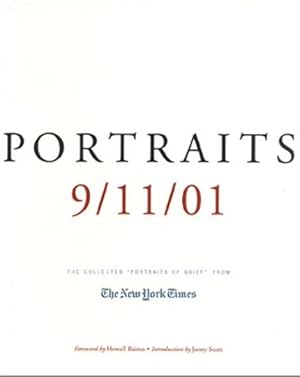 Portraits 9/11: The Collected "Portraits of Grief" from The New York Times