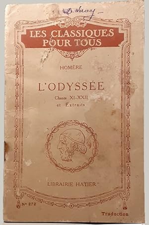 Bild des Verkufers fr L'Odysse, chants XI-XXII et extraits (traduction) zum Verkauf von Calepinus, la librairie latin-grec