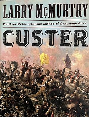 Seller image for Custer for sale by 32.1  Rare Books + Ephemera, IOBA, ESA