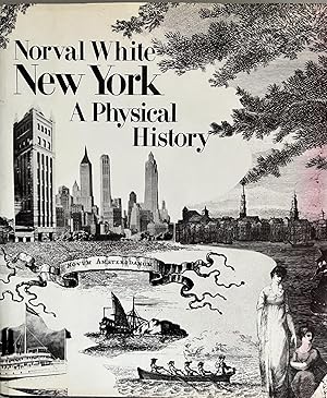 Seller image for New York: A Physical History for sale by 32.1  Rare Books + Ephemera, IOBA, ESA