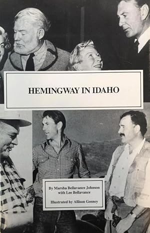 Bild des Verkufers fr Hemingway in Idaho: A Guide zum Verkauf von 32.1  Rare Books + Ephemera, IOBA, ESA