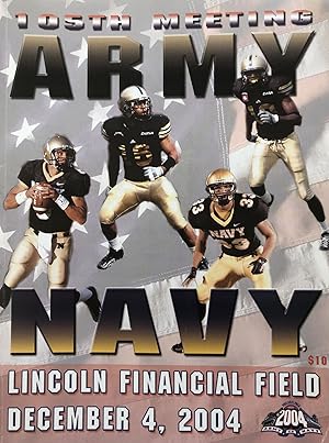 105th Meeting Army Navy Football, Lincoln Financial Field, December 4, 2004 Official Souvenir Mag...