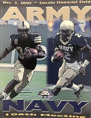 106th Meeting Army Navy Football, Lincoln Financial Field, December 3, 2005 Official Souvenir Mag...