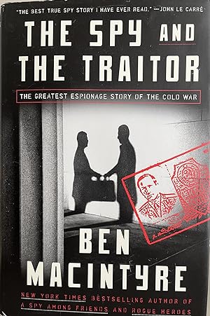 Bild des Verkäufers für The Spy and the Traitor: The Greatest Espionage Story of the Cold War zum Verkauf von 32.1  Rare Books + Ephemera, IOBA, ESA