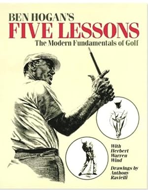 Seller image for Ben Hogan's Five Lessons The Modern Fundamentals of Golf for sale by 32.1  Rare Books + Ephemera, IOBA, ESA