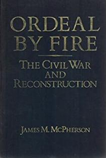 Seller image for Ordeal by Fire: The Civil War and Reconstruction for sale by 32.1  Rare Books + Ephemera, IOBA, ESA