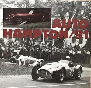 AutoHampton/91: A Celebration of Automotive Excellence in Concert with the Other Fineries of Life