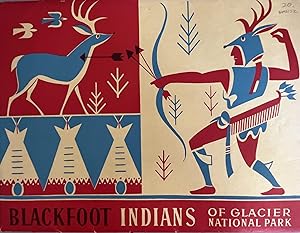 The Story of the Blackfoot Indians