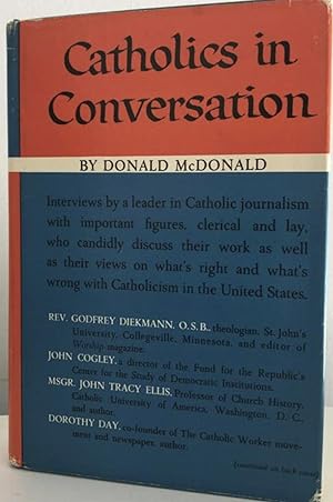 Catholics in Conversation: Seventeen Interviews with Leading American Catholics