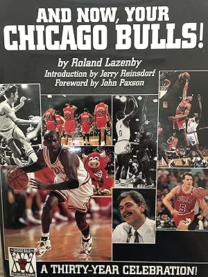 And Now, Your Chicago Bulls: A 30-Year Celebration