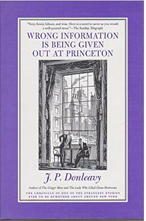 Seller image for Wrong Information Is Being Given Out at Princeton: The Chronicle Of One Of The Strangest Stories Ever To Be Rumoured About Around New York for sale by 32.1  Rare Books + Ephemera, IOBA, ESA