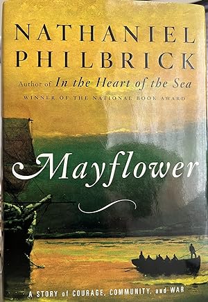 Mayflower: A Story of Courage, Community and War