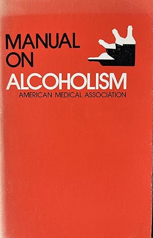 American Medical Association Manual on Alcoholism
