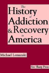 A History of Addiction and Recovery in the United States