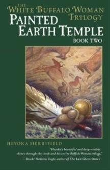 Imagen del vendedor de The Painted Earth Temple: Book One of the White Buffalo Woman Trilogy a la venta por 32.1  Rare Books + Ephemera, IOBA, ESA