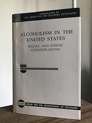 Imagen del vendedor de Alcoholism in the United States: Racial and Ethnic Considerations a la venta por 32.1  Rare Books + Ephemera, IOBA, ESA