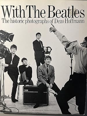 With the Beatles: The Historic Photographs of Dezo Hoffman