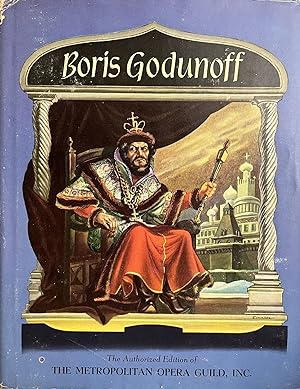 Boris Godunoff [The Authorized Edition of The Metropolitan Opera Guild, Inc.]