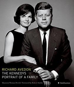 Image du vendeur pour Richard Avedon: the Kennedys: Portrait of a Family mis en vente par 32.1  Rare Books + Ephemera, IOBA, ESA
