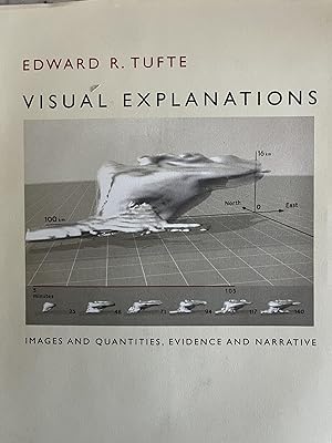 Imagen del vendedor de Visual Explanations: Images and Quantities, Evidence and Narrative a la venta por 32.1  Rare Books + Ephemera, IOBA, ESA