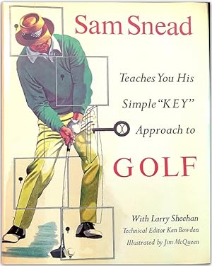 Seller image for Sam Snead Teaches You His Simple "KEY" Approach to Golf for sale by 32.1  Rare Books + Ephemera, IOBA, ESA