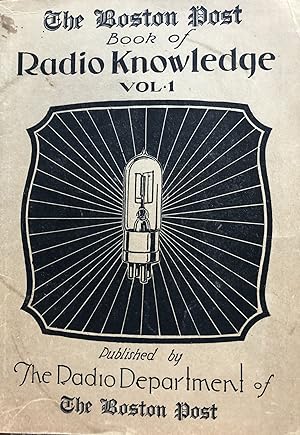 The Boston Post Book of Radio Knowledge Volume 1