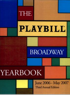 The First Four Playbill Broadway Yearbooks: First, Second, Third and Fourth Annual Editions: June...