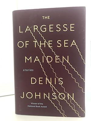 The Largesse of the Sea Maiden: Stories