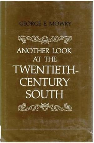 Another Look at the Twentieth Century South