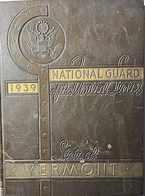 National Guard of the State of Vermont 1939: A Historical and Pictorial Review