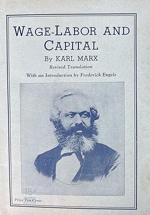 Image du vendeur pour Wage-Labor and Capital: Revised Translation with an Introduction by Frederick Engels mis en vente par 32.1  Rare Books + Ephemera, IOBA, ESA