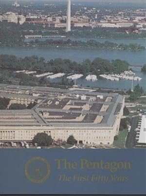 The Pentagon: The First Fifty Years