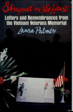 Seller image for Shrapnel in the Heart: Letters and Remembrances from the Vietnam Veterans Memorial for sale by 32.1  Rare Books + Ephemera, IOBA, ESA