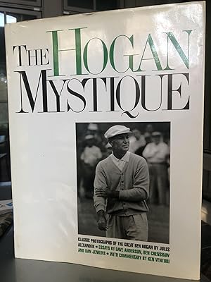 Seller image for The Hogan Mystique Classic Photographs of the Great Ben Hogan by Jules Alexander for sale by 32.1  Rare Books + Ephemera, IOBA, ESA