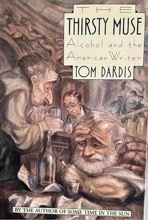 Seller image for The Thirsty Muse: Alcohol and the American Writer for sale by 32.1  Rare Books + Ephemera, IOBA, ESA