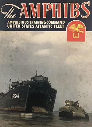 The Amphibs: Amphibious Training Command U.S. Atlantic Fleet