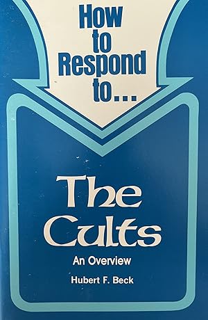 Seller image for How to Respond to The Cults for sale by 32.1  Rare Books + Ephemera, IOBA, ESA