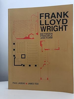 Seller image for Frank Lloyd Wright: Between Principle and Form for sale by 32.1  Rare Books + Ephemera, IOBA, ESA