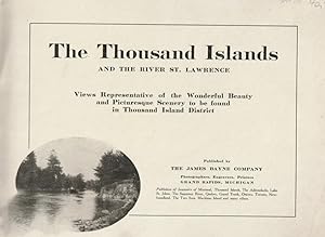 Views of the Thousand Islands and the St. Lawrence River