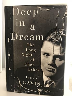 Imagen del vendedor de Deep in a Dream: The Long Night of Chet Baker a la venta por 32.1  Rare Books + Ephemera, IOBA, ESA