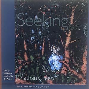 Seller image for Seeking: Poetry and Prose Inspired by the Art of Jonathan Green [Palmetto Poetry Series] for sale by 32.1  Rare Books + Ephemera, IOBA, ESA