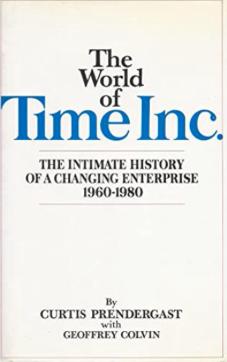 Seller image for The World of Time Inc., The Intimate History of a Changing Enterprise 1960-1980 for sale by 32.1  Rare Books + Ephemera, IOBA, ESA