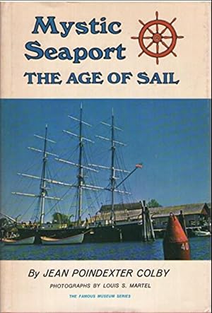 Mystic Seaport The Age of Sail