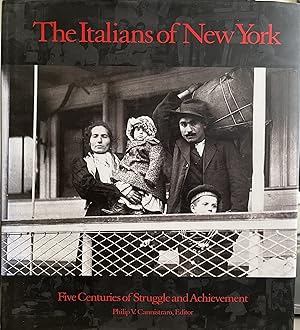 Bild des Verkufers fr The Italians of New York: Five Centuries of Struggle and Achievement zum Verkauf von 32.1  Rare Books + Ephemera, IOBA, ESA