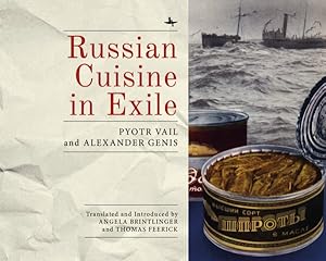 Image du vendeur pour Russian Cuisine in Exile mis en vente par GreatBookPrices